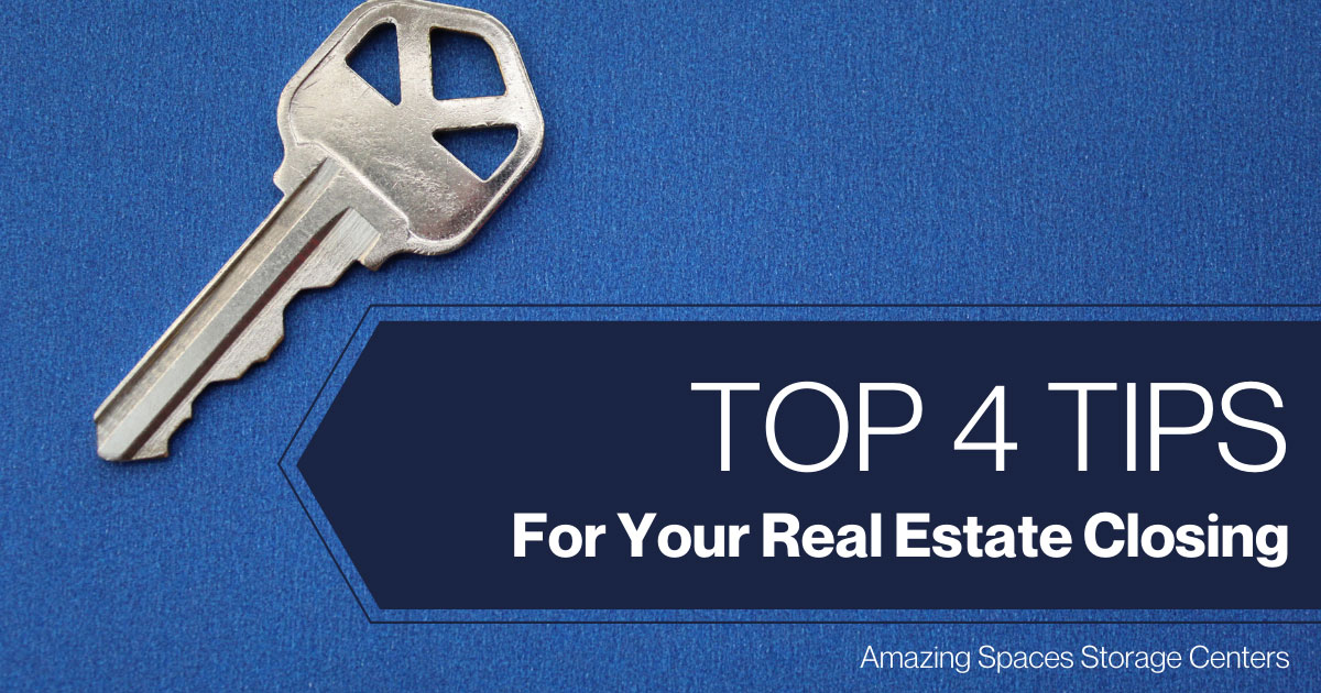 Top 4 Tips As You Prepare For Your Real Estate Closing