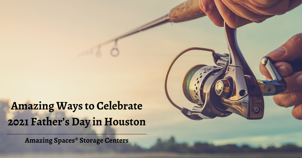 Amazing Ways To Celebrate 2021 Father's Day In Houston